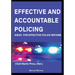 Effective and Accountable Policing, Second Edition