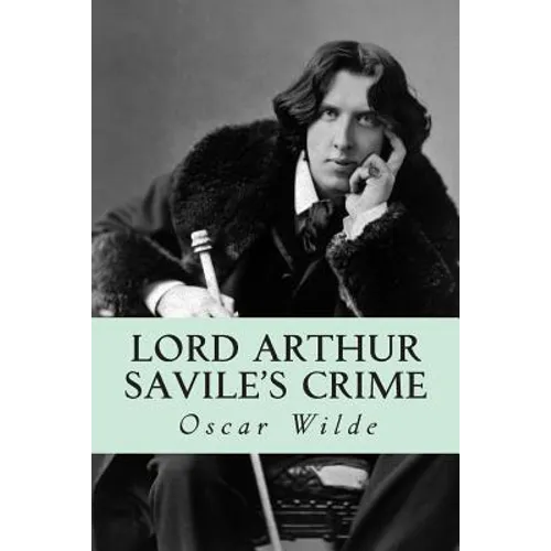 Lord Arthur Savile's Crime