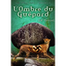 L'ombre du Guépard (Les Trois Âges - Volume 2)