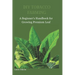DIY Tobacco Farming: A Beginner's Handbook for Growing Premium Leaf