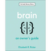 Brain: An Owner's Guide