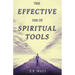 The Effective Use of Spiritual Tools