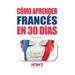 Cómo Aprender Francés En 30 Días