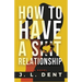 How to Have a SHIT Relationship