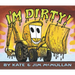 I'm Dirty!