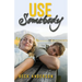 Use Somebody