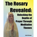 The Rosary Revealed
