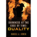 Darkness at the Edge of Time: Duality