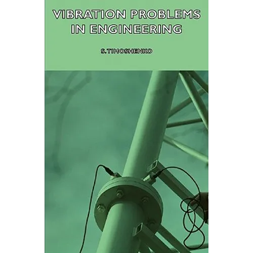 Vibration Problems in Engineering