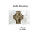 Celtic Crossing