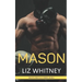 Mason: A Steamy, Sweet, Instalove Romance