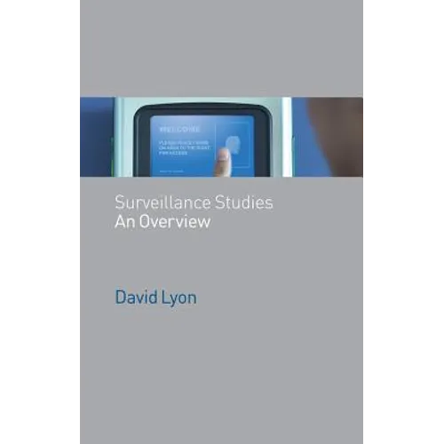 Surveillance Studies: An Overview
