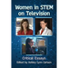 Women in STEM on Television: Critical Essays
