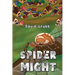 Spider Might