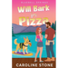 Will Bark for Pizza