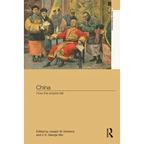 China: How the Empire Fell