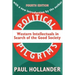 Political Pilgrims: Western Intellectuals in Search of the Good Society