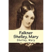 Falkner Shelley, Mary