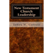 New Testament Church Leadership