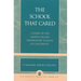 School that Cared: A Story of the Marva Collins Preparatory School of Cincinnati