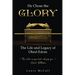 He Chose the Glory: The Life and Legacy of Obed-Edom