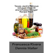 Texas Jack's Famous Infused Olive Oil and Infused Vinegar Recipe Book