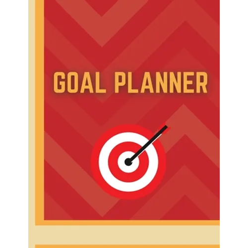 Goal Planner: Accomplish What Matters to You