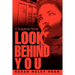 Look Behind You: A Suspense Novel