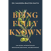 Being Fully Known: The Joyful Satisfaction of Beholding, Becoming, and Belonging