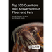 Top 100 Questions and Answers about Fleas and Pets