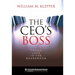 The Ceo's Boss: Tough Love in the Boardroom