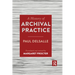 A History of Archival Practice