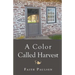 A Color Called Harvest