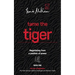 Tame the Tiger: Negotiating from a position of power (The Dao of Negotiation: The Path Between Eastern Strategies and Western Minds Book 1)