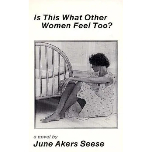 Is This What Other Women Feel Too