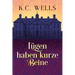 Lügen haben kurze Beine