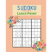 Sudoku Puzzles Book Large Print: Easy 9x9 Sudoku memory activity book, gift for seniors, fun and relax