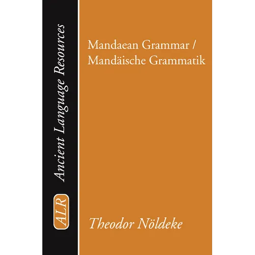 Mandaean Grammar / Mandäische Grammatik