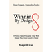 Winning By Design: 8 Proven Sales Principles That Will Elevate You from Good to Great