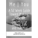 Me You A 52 Week Guide Toward Making Sex and Intimacy Simple, Fun and Habitual