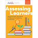 Assessing Learners: Using the AASL Standards to Measure Competency and Growth