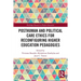 Posthuman and Political Care Ethics for Reconfiguring Higher Education Pedagogies