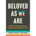 Beloved as We Are: Building a Congregational Culture of Disability Inclusion