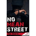 No Mean Street