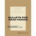 Bullets for Dead Hoods: An Encyclopedia of Chicago Mobsters, C. 1933