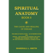Spiritual Anatomy, Book II: The Cause and Healing of Disease - The Book of Revelation - An Interpretation