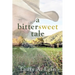 A Bittersweet Tale