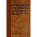 A Practical Treatise On Dying Woolen, Cotton, And Silk, Including Recipes For Lac Reds And Scarlets - Chrome Yellows And Oranges - And Prussian Blues