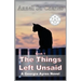 The Things Left Unsaid