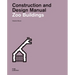 Zoo Buildings: Construction and Design Manual